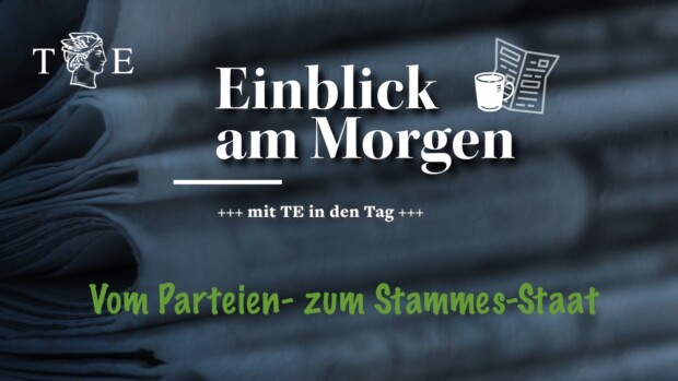Vom Parteienstaat zum Stammes-Staat