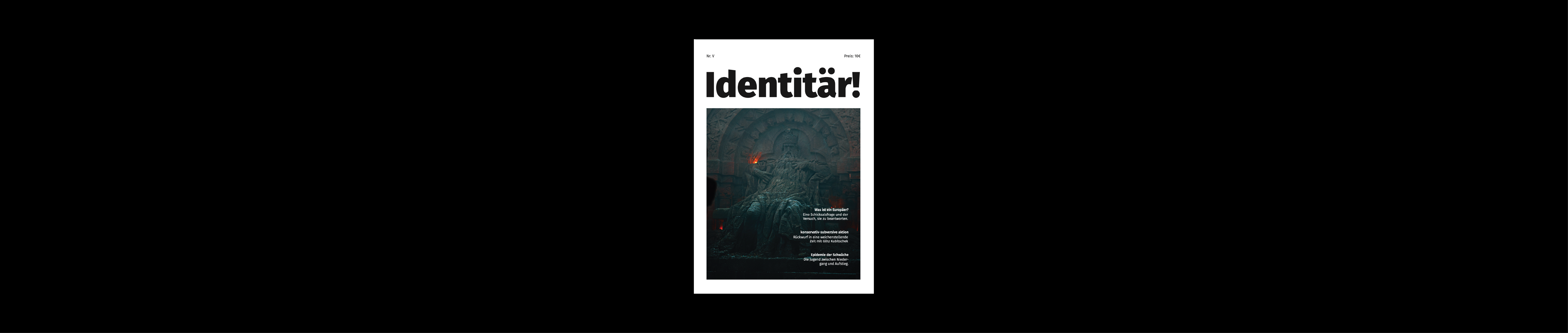 Ausgabe V unseres Magazins "identitär!" jetzt online!