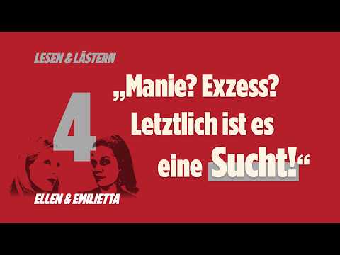 »Lieblingsautoren, Lesepensum, Bücherregal« - Ellen & Emilietta - Lesen & Lästern - Folge 4