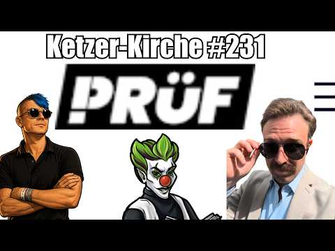 Ketzer-Kirche #231 PRÜF-Demos mit @Jonas-Greindberg