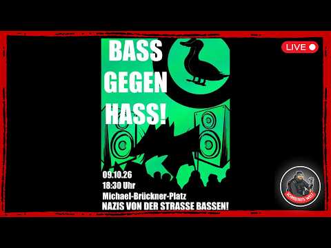 ❗ LIVE ❗in Berlin | Demo: "Bass gegen Hass - Nazis von der Straße bassen!" | 09.10.2026