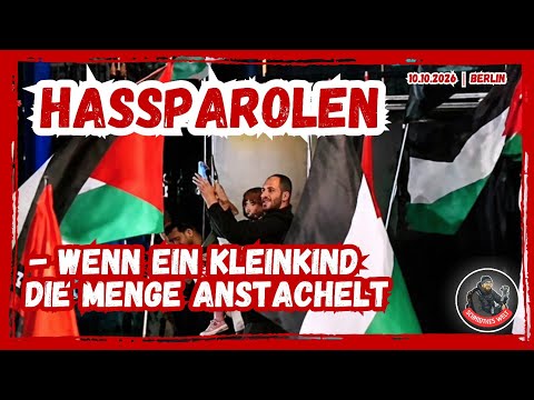 Hassparolen - Kleinkind stachelt Menge bei Palästinademo an - Das geht zu weit!
