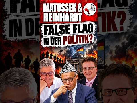 MERZ und die FALSE-FLAG-THEORIE | Matussek & Reinhardt
