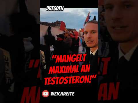 "Mangelt maximal an Testosteron" Dresden Save European Act & Montagsdemo & Antifa Gegendemo 12.10.26