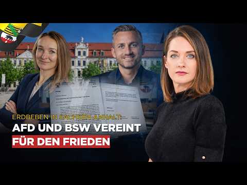 Erdbeben in Sachsen-Anhalt:🔥AfD und BSW vereint für den Frieden