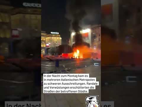 Schwere Krawalle, Randale und Verwüstungen erschüttern Rom, Mailand und Turin!