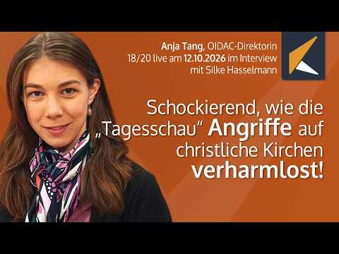 Christenfeindlichkeit in Deutschland – Interview mit Anja Tang von der Beobachtungsstelle OIDAC