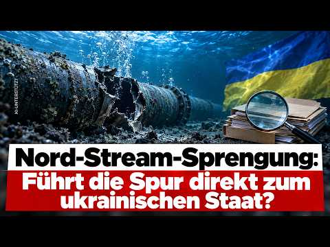Nord-Stream-Sprengung: Führt die Spur direkt zum ukrainischen Staat?