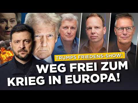 So macht Trumps Friedens-Show den Weg frei zum Krieg in Europa!