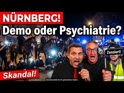 SKANDAL! DEMO ODER PSYCHIATIE?